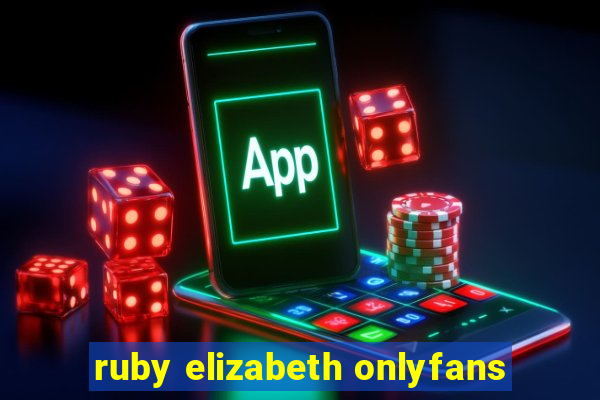 ruby elizabeth onlyfans